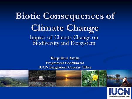 Biotic Consequences of Climate Change