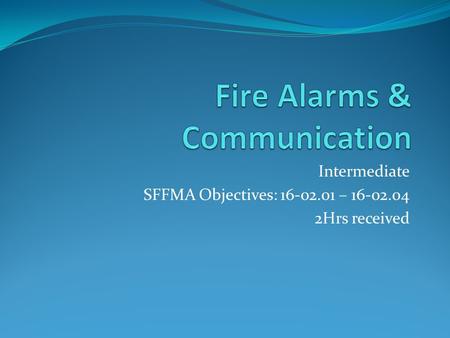 Fire Alarms & Communication