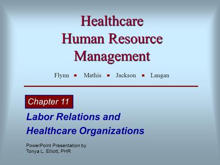 Healthcare Human Resource Management Flynn Mathis Jackson Langan