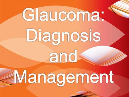 GLAUCOMA: PREVALENCE IN USA