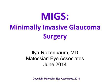 Minimally Invasive Glaucoma Surgery