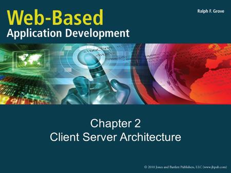 Chapter 2 Client Server Architecture