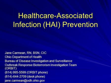 Healthcare-Associated Infection (HAI) Prevention