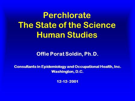 Perchlorate The State of the Science Human Studies