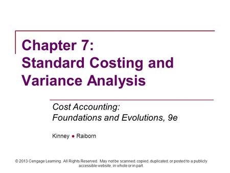 Chapter 7: Standard Costing and Variance Analysis