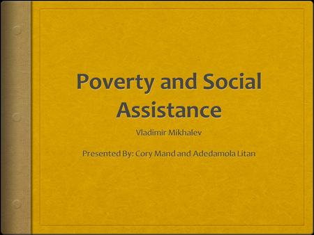 Pre-Transition Poverty Respectable standard of living Sufficient income for food Housing was provided universally at a nominal price Health care and education.