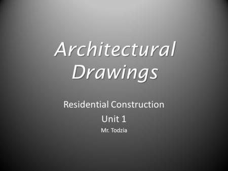 Architectural Drawings