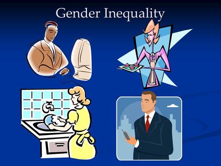 Gender Inequality. How were women seen? Male property Male property Rape in marriage- dismissed Rape in marriage- dismissed Woman’s place- in the kitchen,