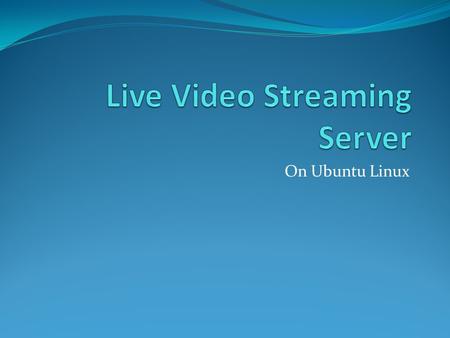 On Ubuntu Linux. Servers installed SSH APACHE First compiled from source Later installed again with apt-get PHP VNC (ubuntu) Had to be activated in system.