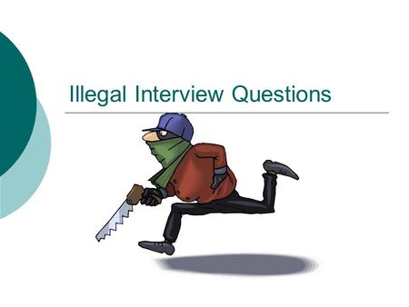 Illegal Interview Questions