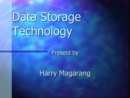 Data Storage Technology