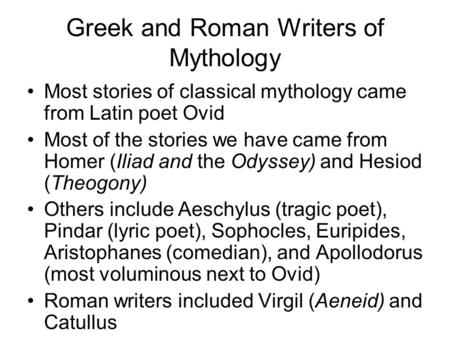 Greek and Roman Writers of Mythology