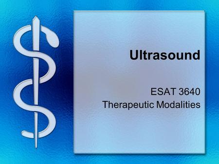 ESAT 3640 Therapeutic Modalities