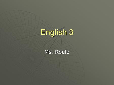 English 3 Ms. Roule. Welcome Back!!!  Bellringer quick write: Based on all the news/radio/TV coverage you saw or heard, what do you think were the central.