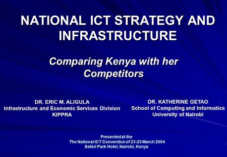 NATIONAL ICT STRATEGY AND INFRASTRUCTURE