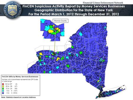 Note: Statistics based on Location Address FinCEN Suspicious Activity Report by Money Services Businesses Geographic Distribution for the State of New.