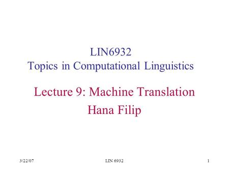 LIN6932 Topics in Computational Linguistics