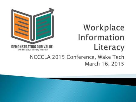 NCCCLA 2015 Conference, Wake Tech March 16, 2015.