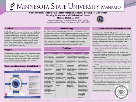 School Social Work as an Intervention in a Rural Setting IV Classroom Serving Students with Behavioral Needs Melissa Pletcher, MSW Agency Supervisor: Rebecca.