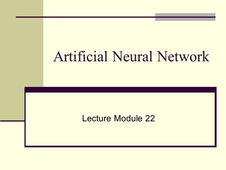 Artificial Neural Network