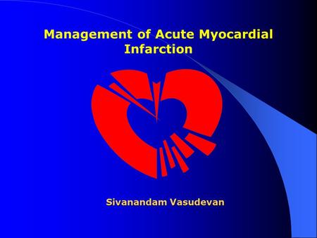 Management of Acute Myocardial Infarction