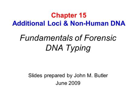 Fundamentals of Forensic DNA Typing