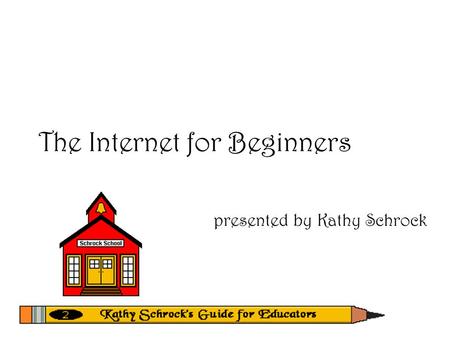 The Internet for Beginners