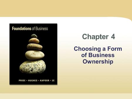 Choosing a Form of Business Ownership