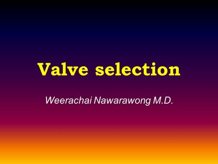 Weerachai Nawarawong M.D.