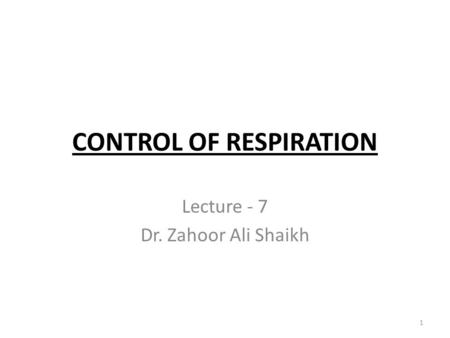 CONTROL OF RESPIRATION