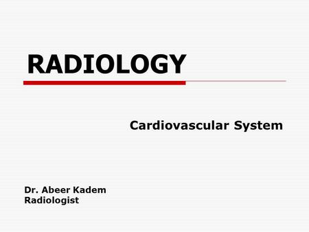 Cardiovascular System