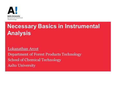 Necessary Basics in Instrumental Analysis