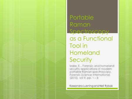 Portable Raman Spectroscopy as a Functional Tool in Homeland Security