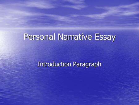 Personal Narrative Essay