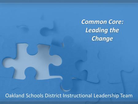 Common Core: Leading the Change