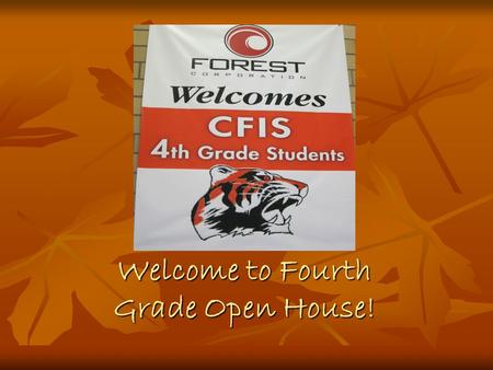 Welcome to Fourth Grade Open House!. PTO Business Sign up for Parties – volunteers and supplies Sign up for Parties – volunteers and supplies