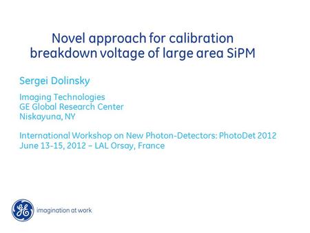 Novel approach for calibration breakdown voltage of large area SiPM