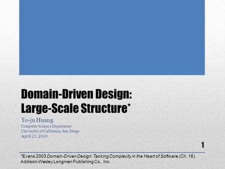 Domain-Driven Design: Large-Scale Structure*