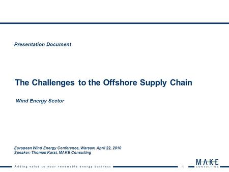 The Challenges to the Offshore Supply Chain