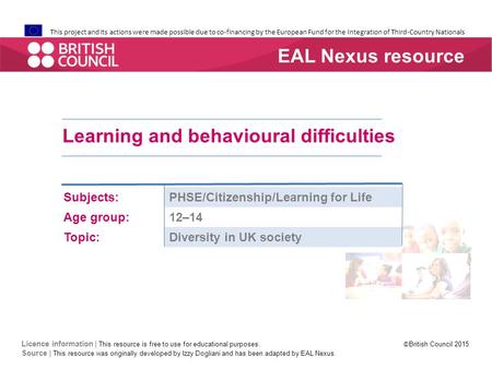 This project and its actions were made possible due to co-financing by the European Fund for the Integration of Third-Country Nationals Learning and behavioural.