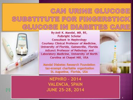 1 NEPHRO – 2014 VALENCIA, SPAIN JUNE 25-28, 2014 NEPHRO – 2014 VALENCIA, SPAIN JUNE 25-28, 2014 [1]