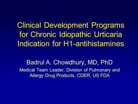 Badrul A. Chowdhury, MD, PhD