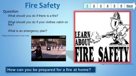 Fire Safety Question How can you be prepared for a fire at home?