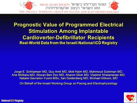 Prognostic Value of Programmed Electrical Stimulation Among Implantable Cardioverter-Defibrillator Recipients Real-World Data from the Israeli National.