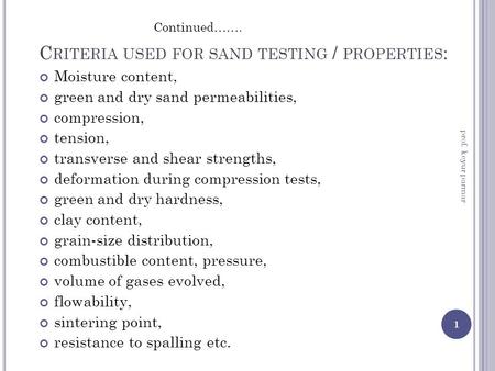 Criteria used for sand testing / properties: