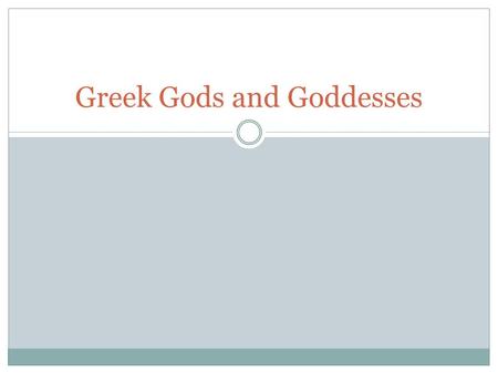 Greek Gods and Goddesses