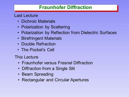 Fraunhofer Diffraction