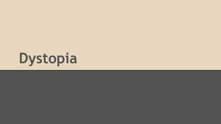 Dystopia. Dystopian postmodern texts Dystopian films also fall into the category of postmodern films, this is because the films challenges meta narratives.