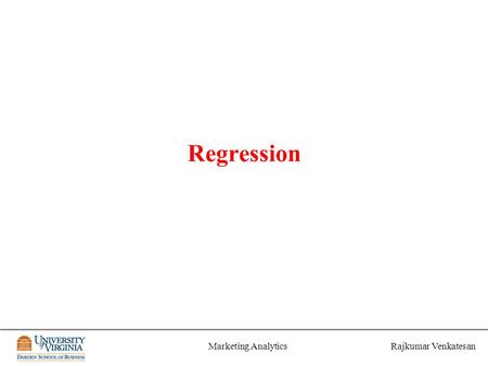 Rajkumar VenkatesanMarketing Analytics Regression.