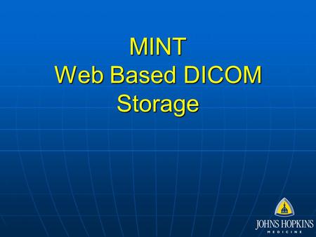 MINT Web Based DICOM Storage